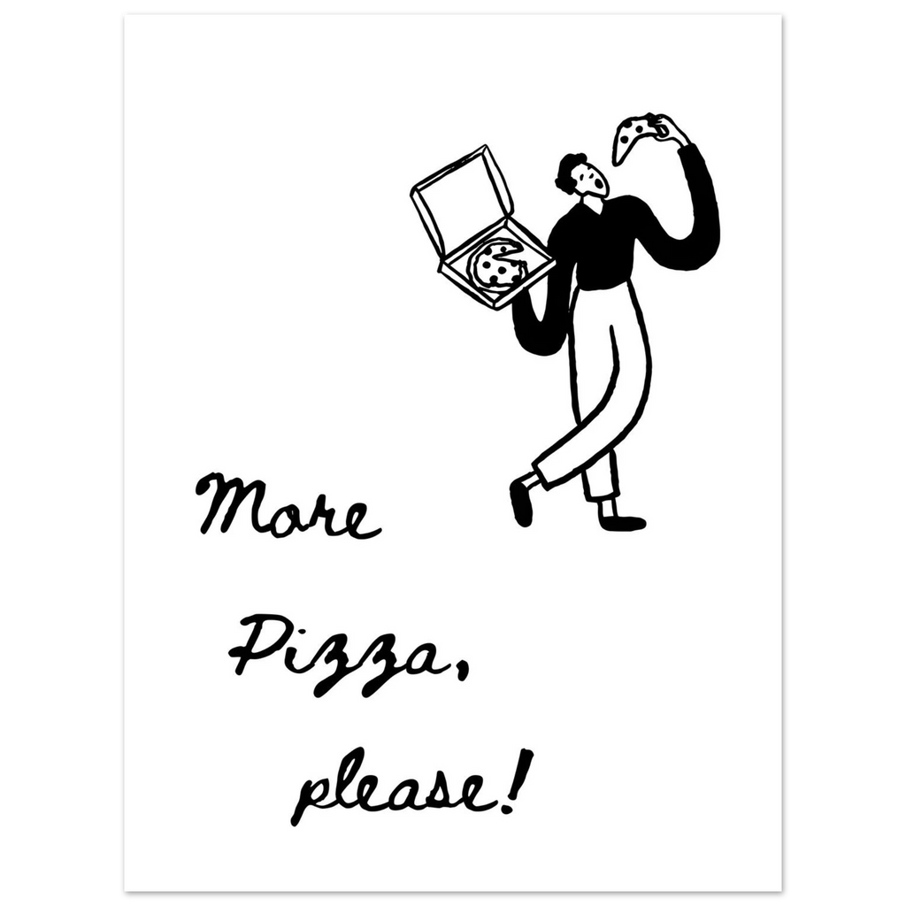 Illustration of a person holding a pizza box with 'More Pizza, please!' text on a white background